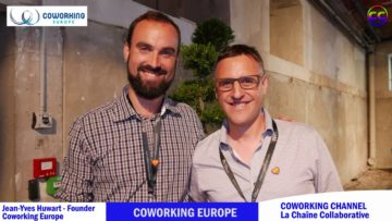 COWORKING CHANNEL présente Jean-Yves Huwart – Founder Coworking Europe