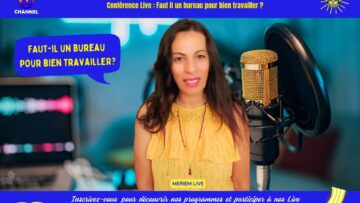 Coworking-Channel-Meriem-Live-Event-Coworking-Summer-Faut-il-un-bureau-pour-mieux-travailler