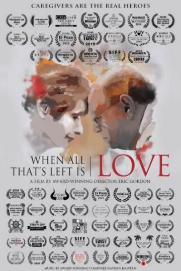 When All That’s Left is Love poster