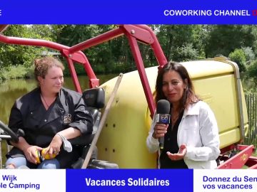 La-Ferme-du-Latois-Camping-Coex-RCN-pour-Coworking-Channel-Documentaire-Meriem-Belazouz-Reporter