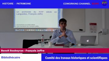 cths-benoit-soubeyran-presentation-francois-joffre-archiviste-17e-siecle