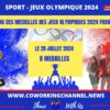 Tableau-Medailles-Jeux-Olympiques-2024-28-juillet-8-medailles-by-Coworking-Channel