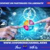 Coworking-Channel-Collaborative-Channel-Devenir-Partenaire-Sponsor