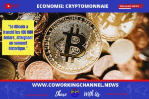 Actualités-Coworking-Channel-Econmie-Finance-Bitcoin-Cryptomonnaie-2