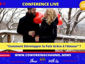 Conference-Live-Coworking-Channel-Comment-developper-la-paix-grace-a-l-amour-2