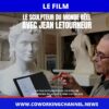 Jean Letourneur Fim Sculpteur du monde reel-l