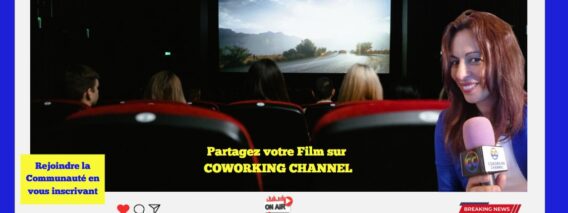 Partagez-votre-Film-sur-Coworking-Channel-News