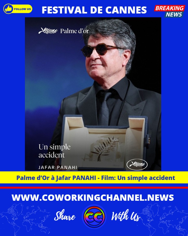 Palme-D-Or-Festival-Cannes-Jafar-Panahi-Un-Simple-Accident-News-Coworking-Channel