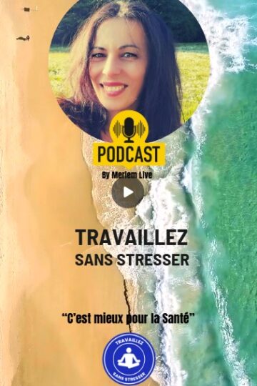 Podcast-Travaillez-sans-Stresser-Coworking-Channel
