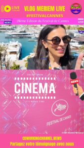 vlog-meriem-live-cinema-special-festival-cannes-2025