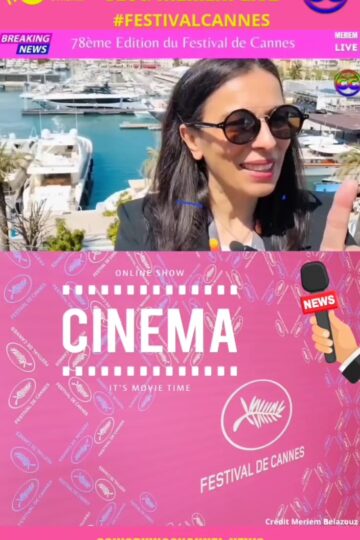 vlog-meriem-live-cinema-special-festival-cannes-2025