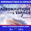 Salon-Aeronautique-et-de-l-Espace-by-Coworking-Channel-News