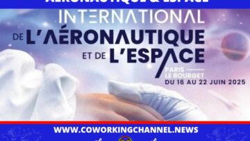 Salon-Aeronautique-et-de-l-Espace-by-Coworking-Channel-News