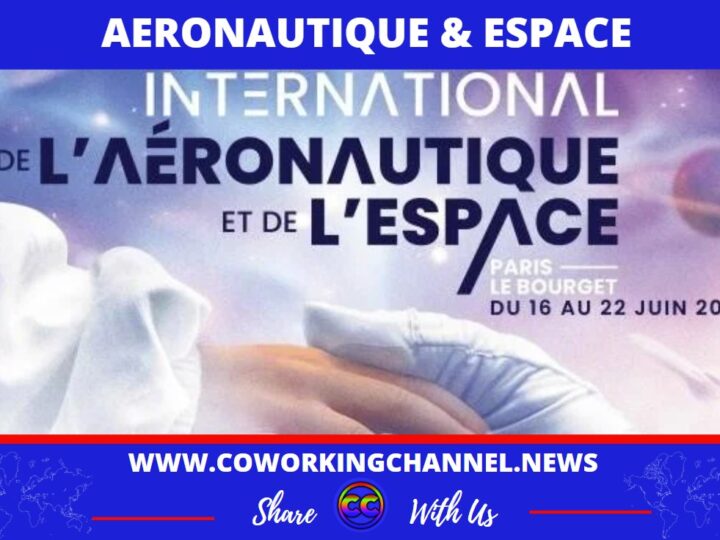 Salon-Aeronautique-et-de-l-Espace-by-Coworking-Channel-News