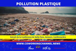 Pollution-Plastique-Conference-Nelly-Pons-Article-Coworking-Channel