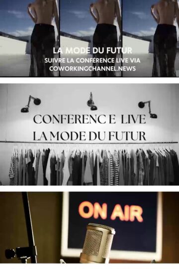 Conference-Live-La-Mode-du-Futur-By-Coworking-Channel-Story