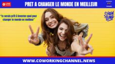 Change-le-monde-en-meilleur-Emission-Live-Coworking-Channel