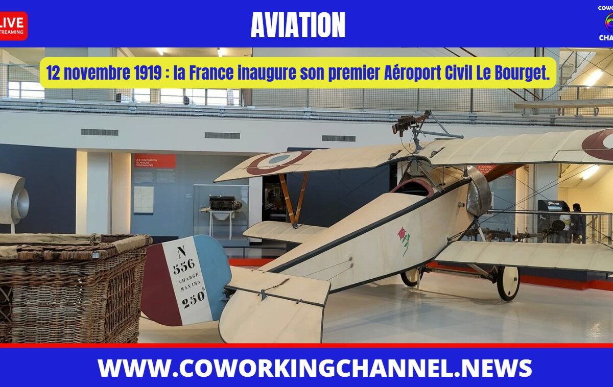 Inauguration- premier-Aéroport-Civil-Le-Bourget-1919-News-Coworking-Channel