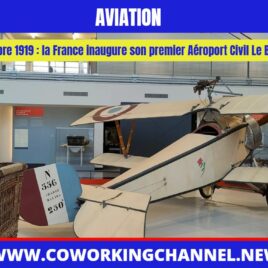 Inauguration- premier-Aéroport-Civil-Le-Bourget-1919-News-Coworking-Channel