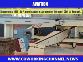 Inauguration- premier-Aéroport-Civil-Le-Bourget-1919-News-Coworking-Channel