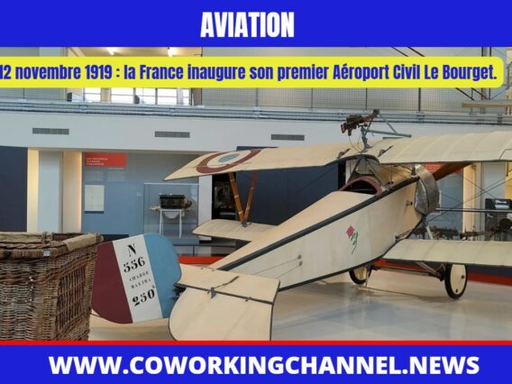 Inauguration- premier-Aéroport-Civil-Le-Bourget-1919-News-Coworking-Channel