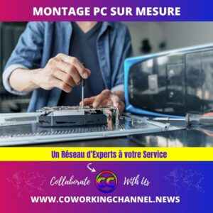 Annonce MONTAGE PC SUR MESURE