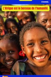 Afrique-Berceau-Humanité-News-Coworking-Channel-5