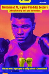 Mohamed-Ali-Boxeur-de-tous-les-temps-legende-sport-News-Coworking-Channel-5