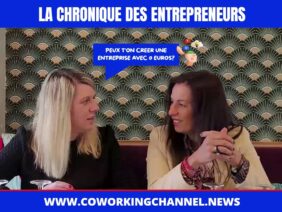 Peux-t-on-creer-une-entreprise-avec–euros-Chronique-Entrepreneurs-by-Coworking-Channel