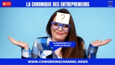 Entreprendre-à -0-euros-Utopie-ou-Réalité-Chronique-Entrepreneurs-By-Coworking-Channel