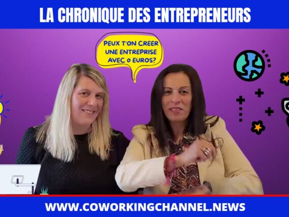 chronique-entrepreneur-Meriem-Dorothee-Coworking-Channel-2