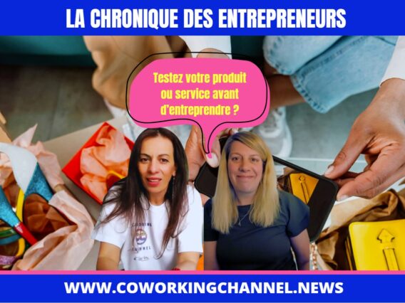 Chronique-Entrepreneurs-Testez-avant-Entreprendre-Coworking-Channel