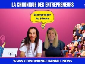 Entreprendre-au-Feminin-8-Mars-Coworking-Channel-Live