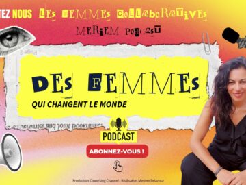 Les-Femmes-qui-changent-le-monde-Femme-Collaborative-For-Coworking-Channel