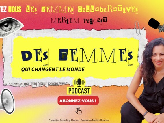 Les-Femmes-qui-changent-le-monde-Femme-Collaborative-For-Coworking-Channel