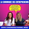 Les stéréotypes continuent-ils de freiner les femmes dans l’entrepreneuriat- Debat Coworking-Channel
