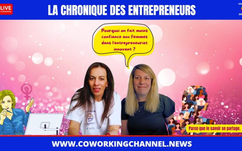 Pourquoi on fait moins confiance aux Femmes dans l’entrepreneuriat innovant ?