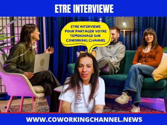 Etre-Interviewe-By-Coworking-Channel