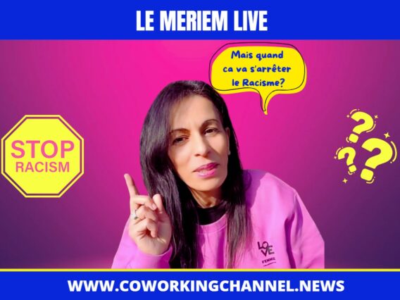 Mais-quand-ca-va-s-arreter-le-Racisme-Lutte-Discrimination-Raciales-Injustices-Sociales-News-Coworking-Channel-6