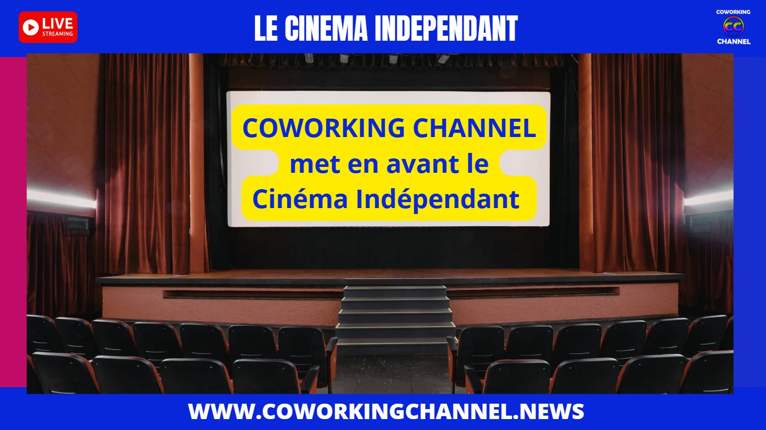 Coworking-Channel-Cinema-Festival-Cinema-Independant.