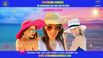 Meriem-Live-Coworking-Summer-Event-News-Coworking-Channel-9