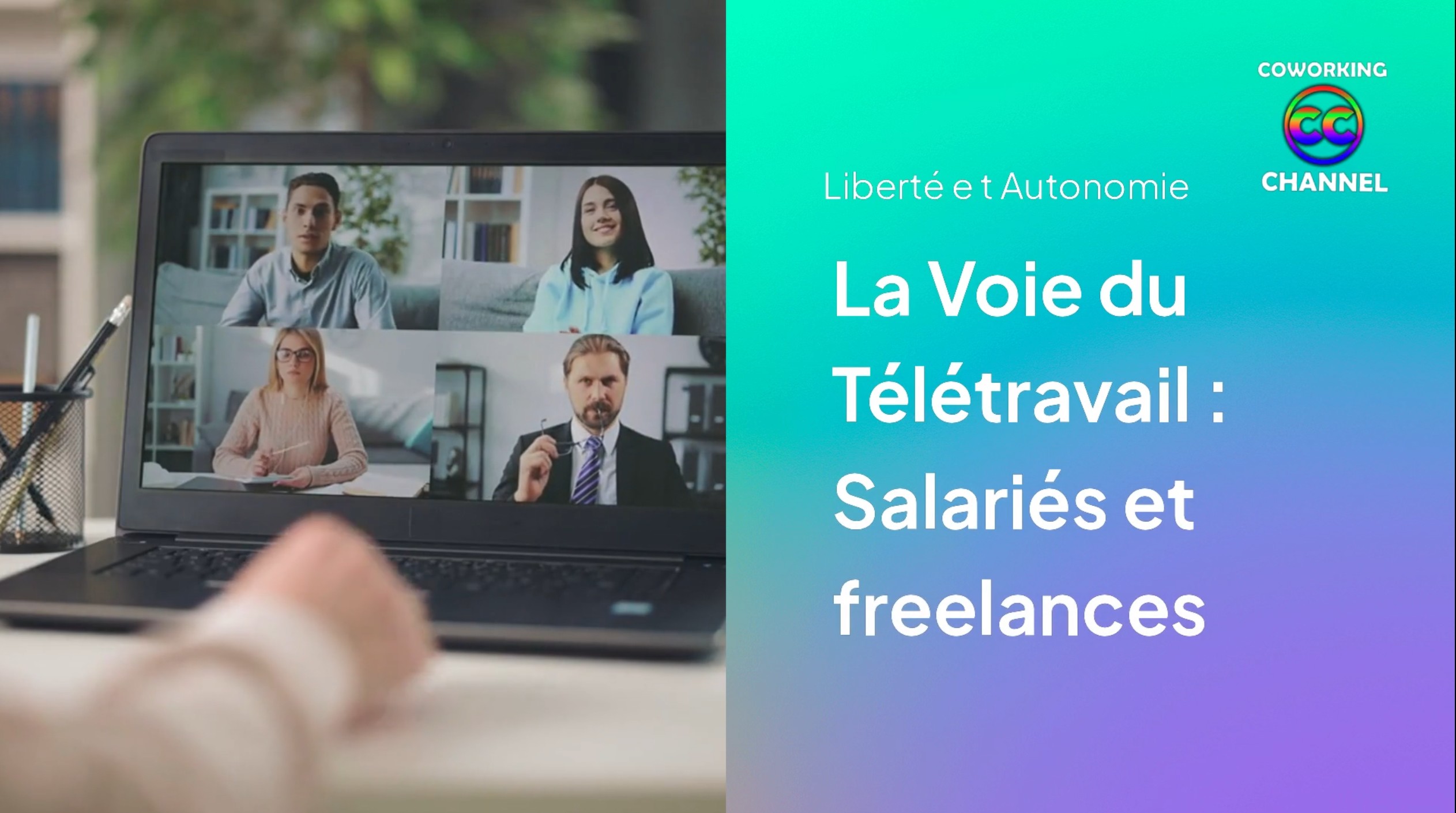 Teletravail-Flex-Office-Hybride-Video-Coworking-Channel-News