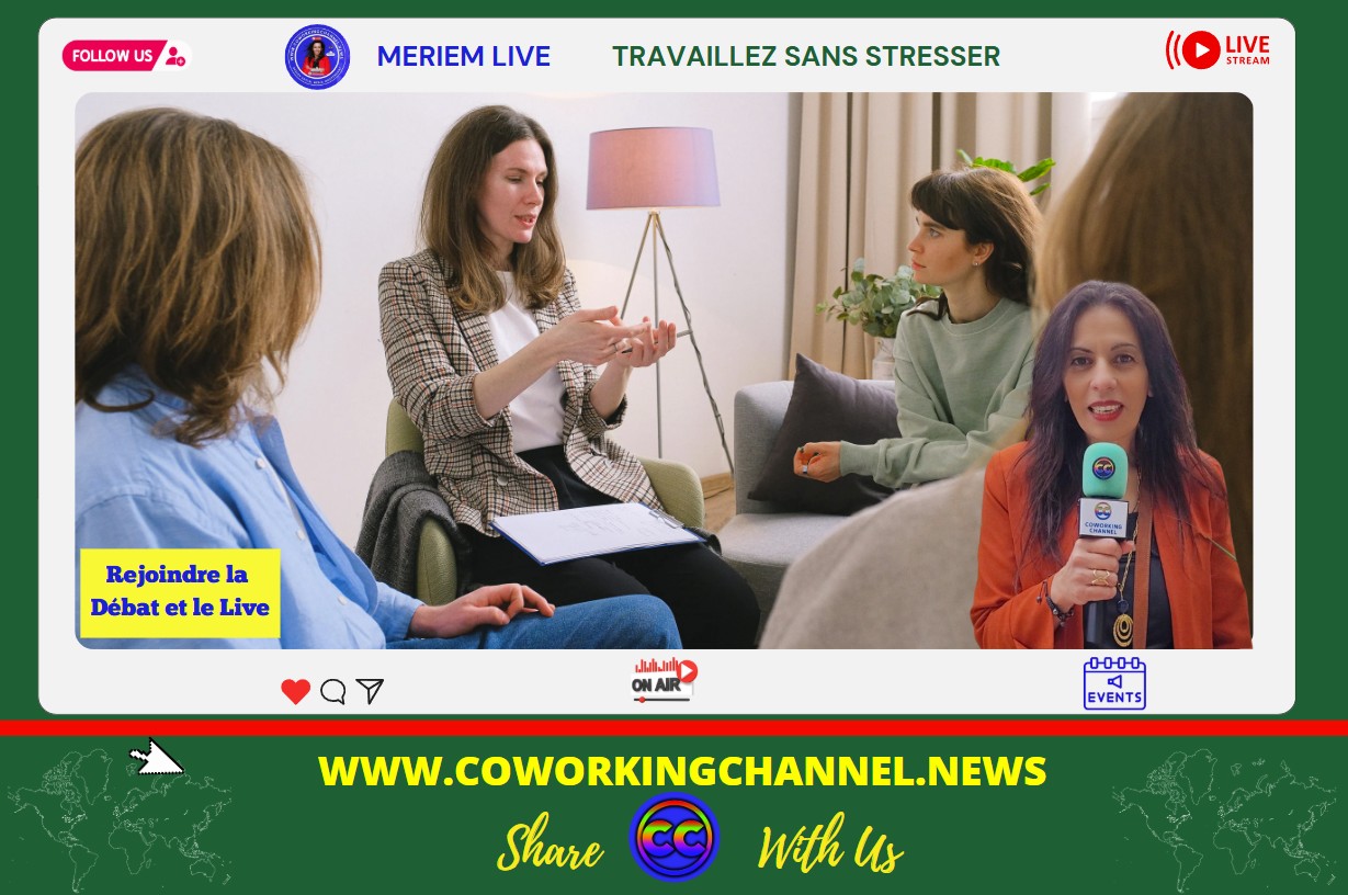 Travaillez-Sans-Stresser-Podcast-Live-Video-Meriem-Live-programme