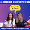 Accompagnemen-Entrepreneuriat-Femme-Live-Coworking-Channel