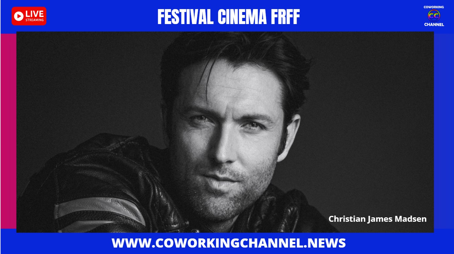 Christian-James-Madsen-Cinema-News-Coworking-Channel