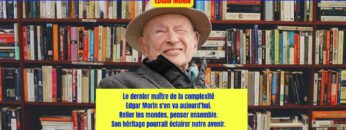Edgar-Morin-Hommage-Ecrivain-News-Coworking-Channel