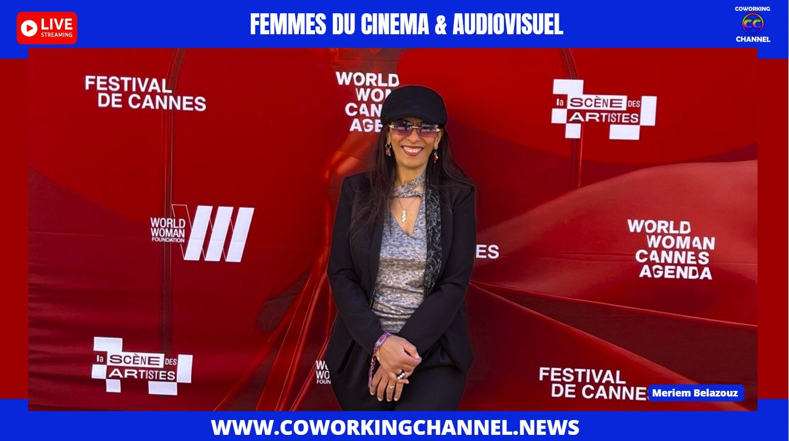 World-Women-Cinema-Femme-Cinema-Meriem-Belazouz-News-Coworking-Channel
