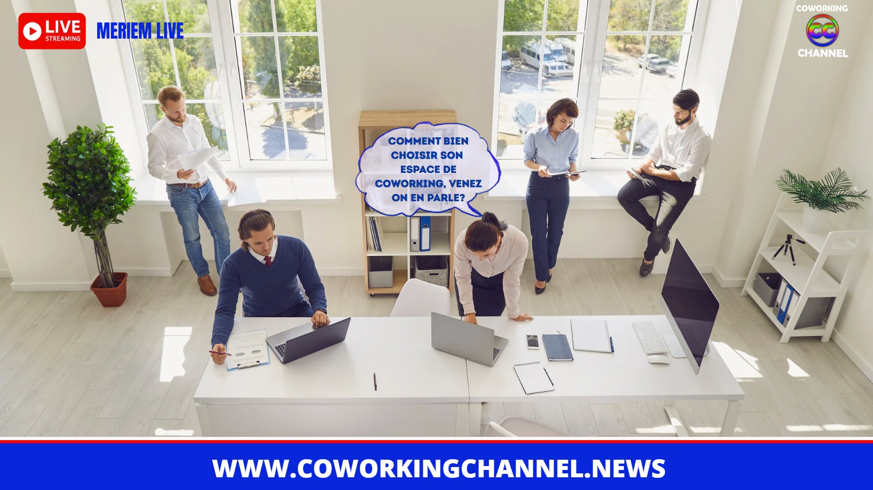 Comment-bien-choisir-son-espace-coworking-by-Coworking-Channel