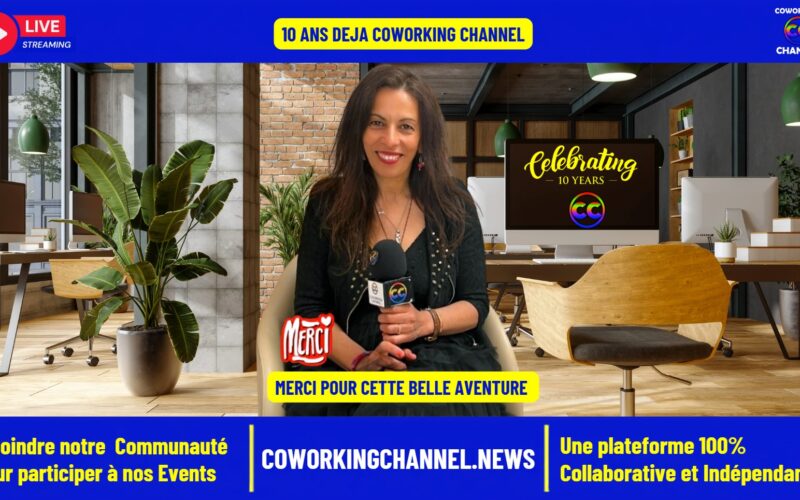 COWORKING CHANNEL VA FETER SES 10 ANS