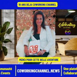 10-ans-deja-Coworking-Channel-avec-Meriem-Belazouz
